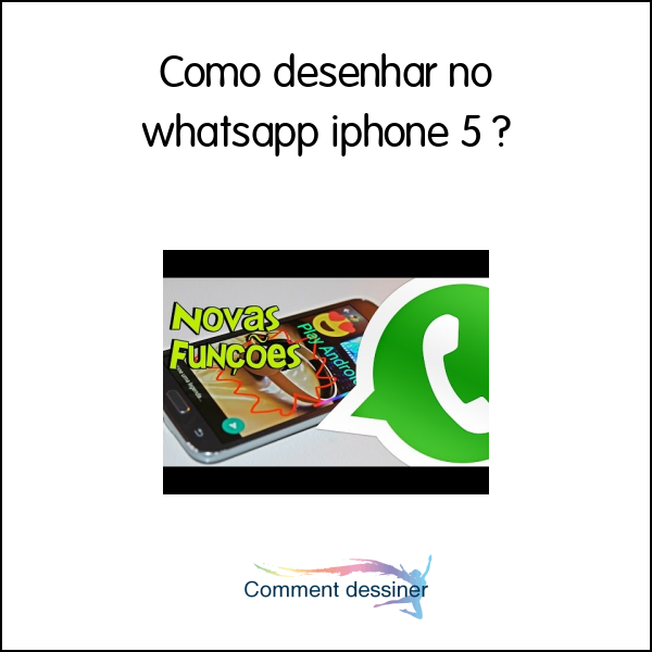 Como desenhar no whatsapp iphone 5